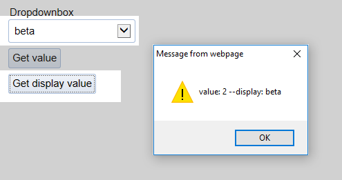 An alert box can display values defined in a dropdown box